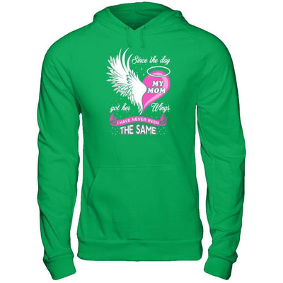 Since The Day My Mom Got Her Wing I Have Never Been The Same-T-Shirt & Hoodie-Pullover Hoodie-Irish Green