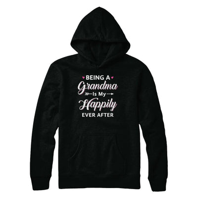 Being A Nana Is My Happily Ever After Mothers Day-T-Shirt & Hoodie-Pullover Hoodie-Black