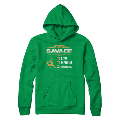 Level Of Savage Sagittarius-T-Shirt & Hoodie-Pullover Hoodie-Irish Green