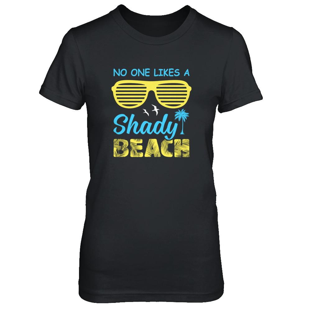 No One Likes A Shady Beach-T-Shirt & Tank Top-Women's T-Shirt-Black