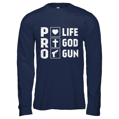 Pro Life Pro God Pro Gun America-T-Shirt & Hoodie-Long Sleeve T-Shirt-Navy