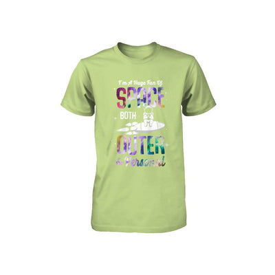 I'm A Huge Fan Of Space Both Outer And Personal Youth-Youth Shirt-Toddler T-Shirt-Key Lime