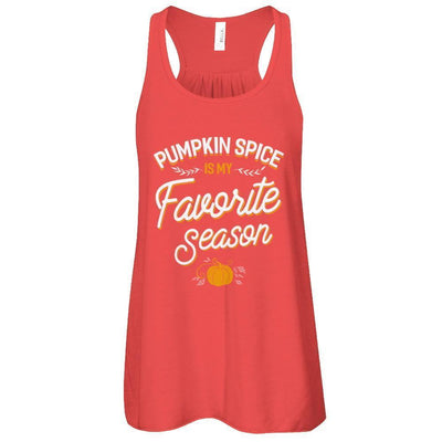Pumpkin Spice Is My Favorite Season-T-Shirt & Tank Top-Women's Flowy Racerback Tank-Red