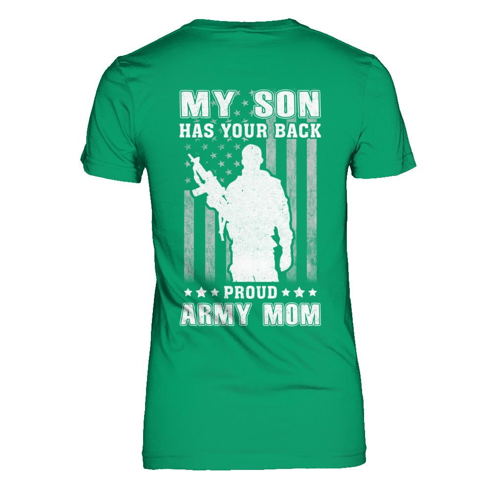 American Flag MY SON HAS YOUR BACK PROUD ARMY MOM-T-Shirt & Hoodie-Women's T-Shirt-Irish Green