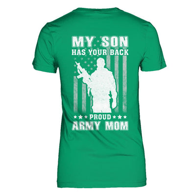 American Flag MY SON HAS YOUR BACK PROUD ARMY MOM-T-Shirt & Hoodie-Women's T-Shirt-Irish Green
