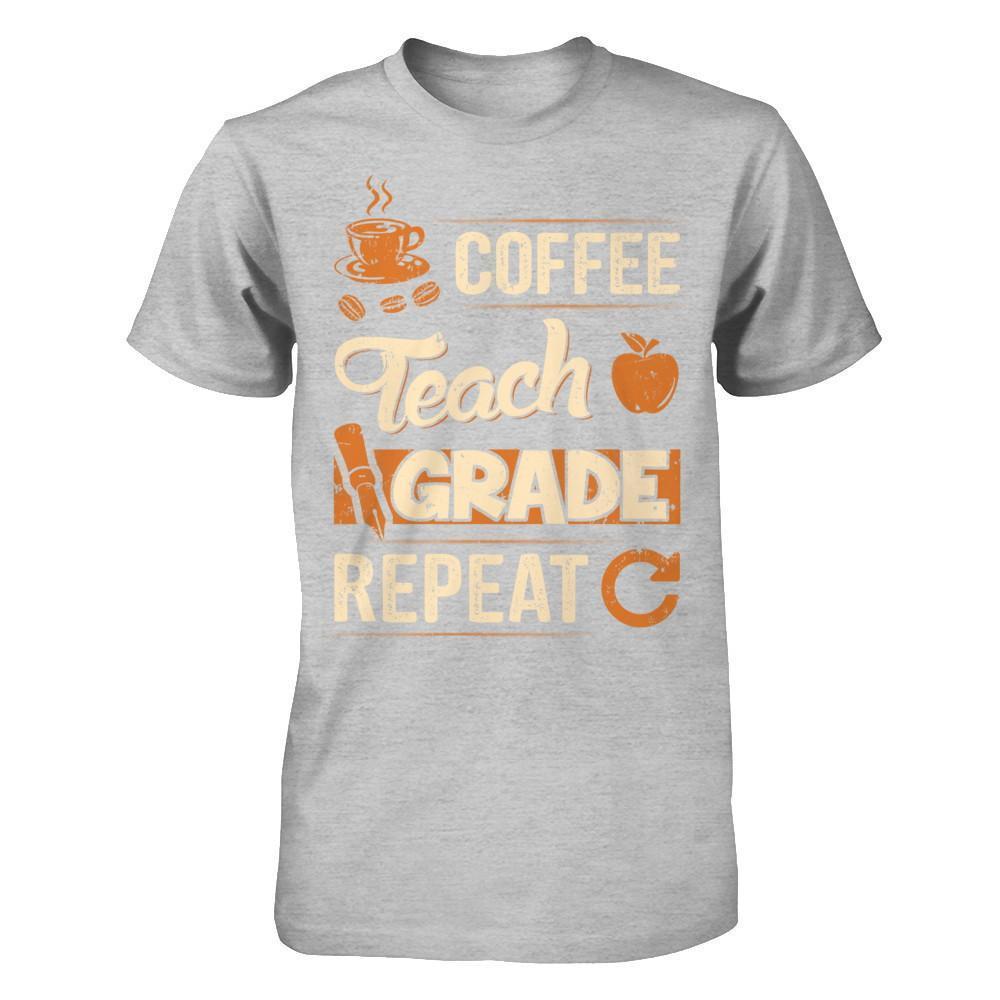 Coffee Teach Grade Repeat-T-Shirt & Hoodie-Premium T-Shirt-Heather Gray