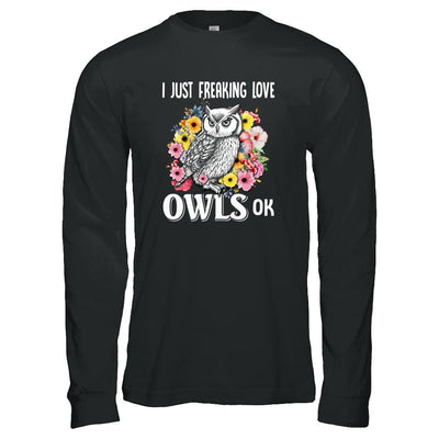 I Just Freaking Love Owls-T-Shirt & Tank Top-Long Sleeve T-Shirt-Black