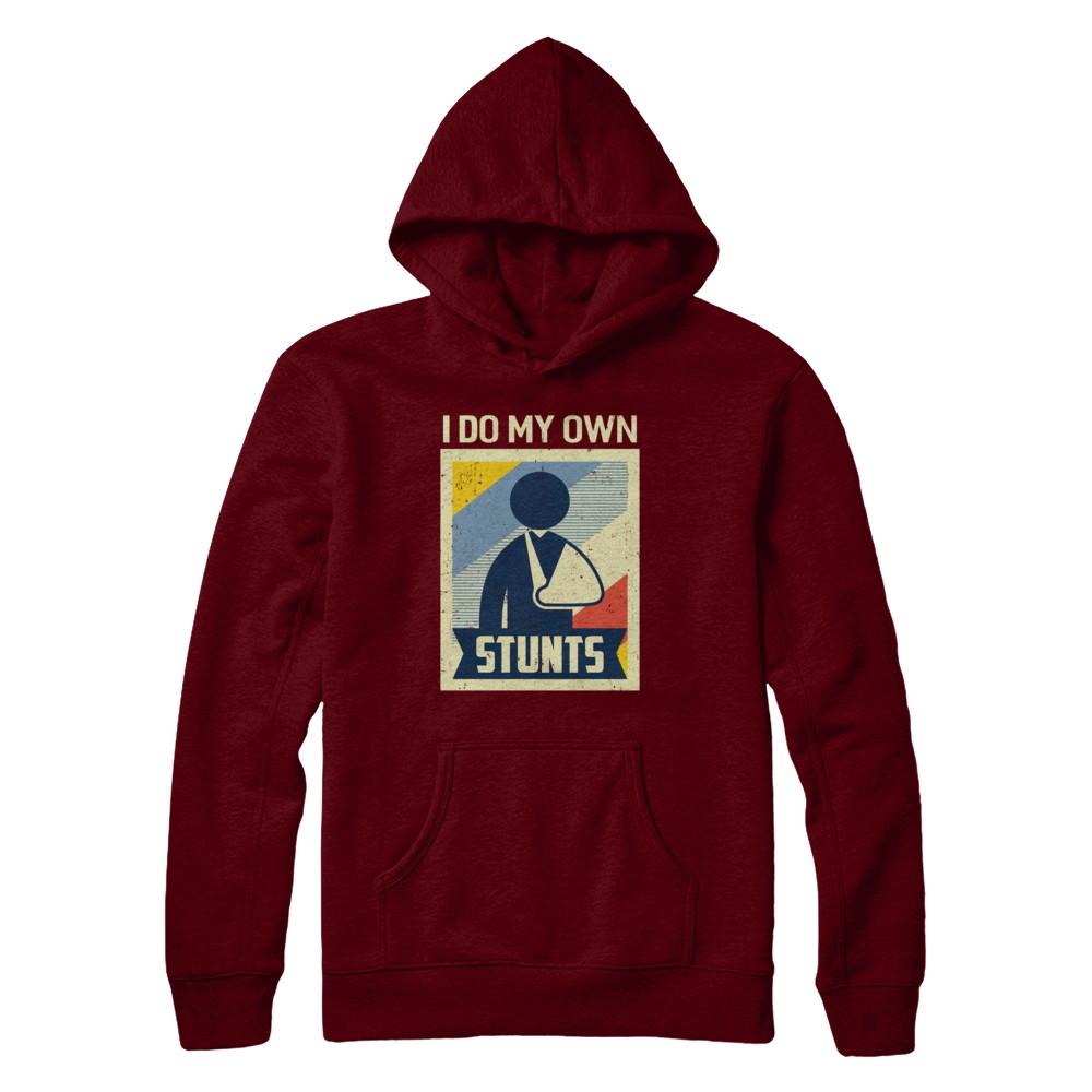 Vintage Retro I Do My Own Stunts Broken Arm-T-Shirt & Hoodie-Pullover Hoodie-Maroon