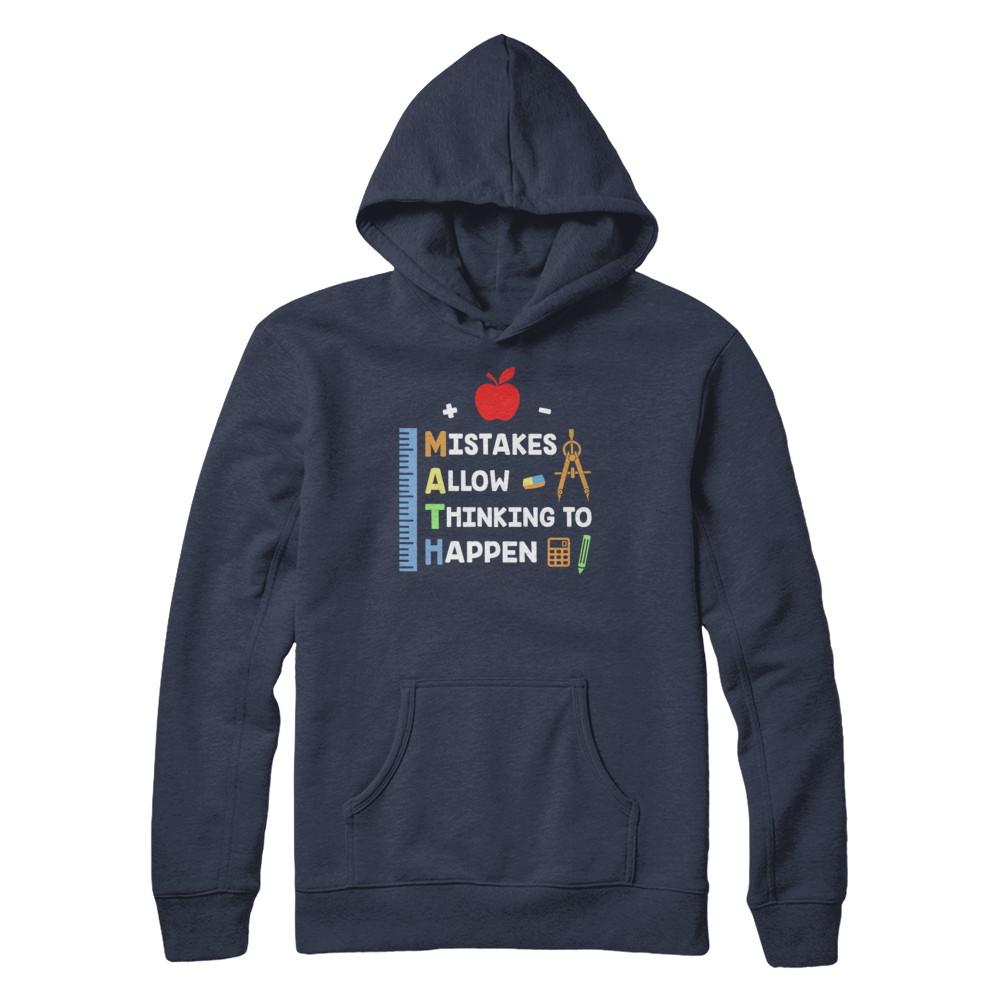 Mistakes Allow Thinking To Happen Math Teacher Gift-T-Shirt & Hoodie-Pullover Hoodie-Navy