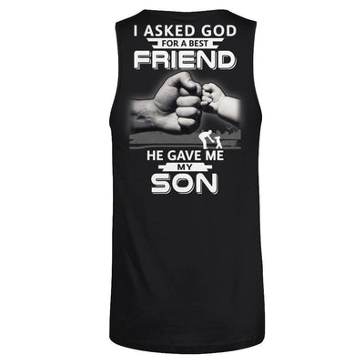 I Asked God For A Best Friend He Gave Me My Son-T-Shirt & Hoodie-Unisex Tank-Black