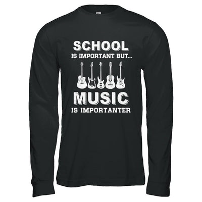School Important Bass Guitar Player Is Importanter Gift-T-Shirt & Hoodie-Long Sleeve T-Shirt-Black