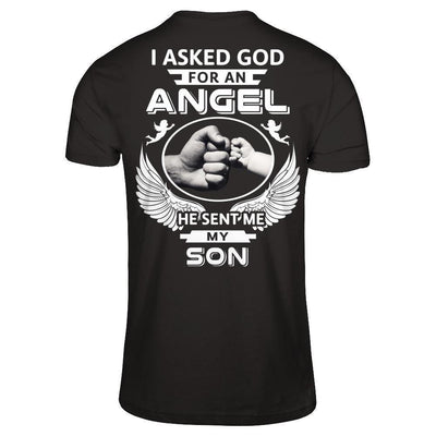 I Asked God For An Angel He Sent Me My Son-T-Shirt & Hoodie-Premium T-Shirt-Black