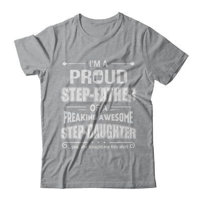 I'm A Proud Step-Father Of Awesome Step-Daughter Fathers Day-T-Shirt & Hoodie-Classic T-Shirt-Sport Grey