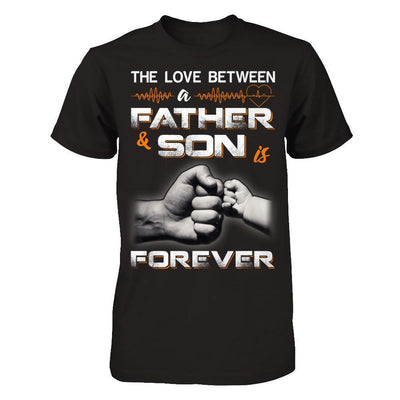 The Love Between A Father and Son Is Forever-T-Shirt & Hoodie-Classic T-Shirt-Black