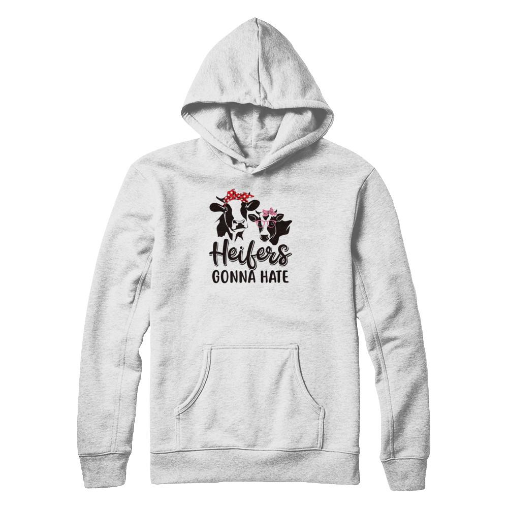 Funny Farmer Women Girls Cows Heifers Gonna Hate-T-Shirt & Tank Top-Pullover Hoodie-Heather Grey