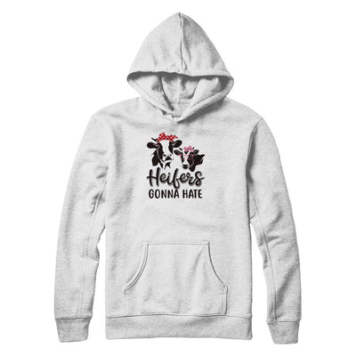 Funny Farmer Women Girls Cows Heifers Gonna Hate-T-Shirt & Tank Top-Pullover Hoodie-Heather Grey