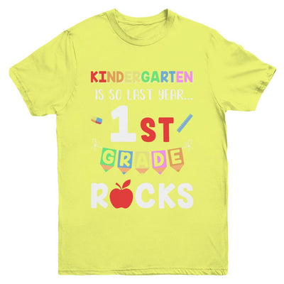 Kindergarten Is So Last Year 1st Grade Rocks Youth-Youth Shirt-Youth T-Shirt-Daisy