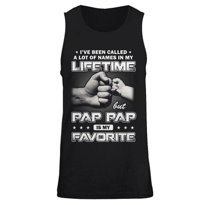 I've Been Called A Lot Of Names But Pap Pap Is My Favorite-T-Shirt & Hoodie-Unisex Tank-Black