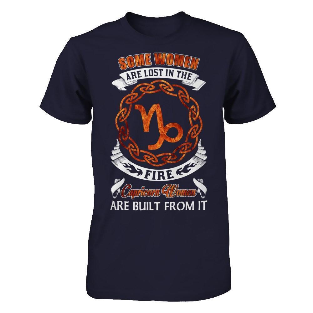 Some Women Are Lost In The Fire And Capricorn Women Are Built From It-T-Shirt & Hoodie-Premium T-Shirt-Midnight Navy