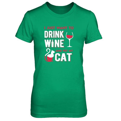 I Just Want To Drink Wine And Pet My Cat-T-Shirt & Tank Top-Women's T-Shirt-Irish Green