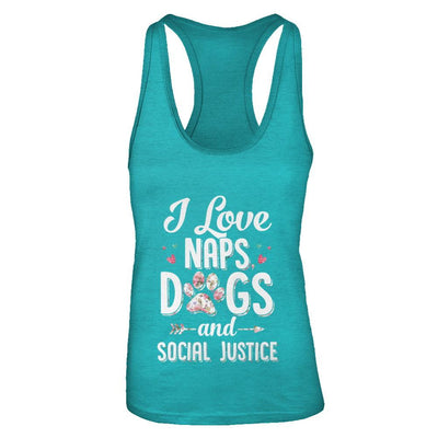 I Love Naps Dogs And Social Justice Dog Gift For Women-T-Shirt & Tank Top-Women's Ideal Racerback Tank-Tahiti Blue