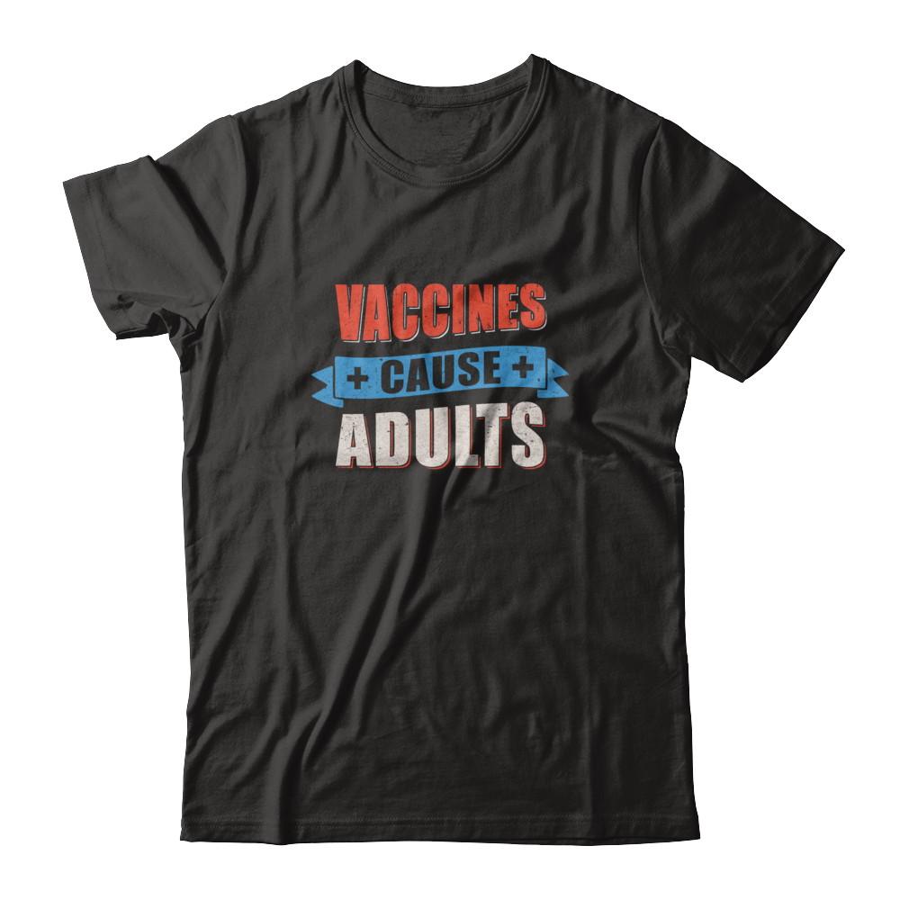 Vaccines Cause Adults-T-Shirt & Tank Top-Premium T-Shirt-Black