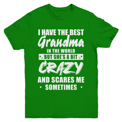 I Have The Best Grandma In The World Kids Youth-Youth Shirt-