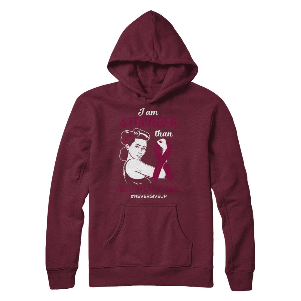 I Am Stronger Than Multiple Myeloma Awareness Support-T-Shirt & Hoodie-Pullover Hoodie-Maroon