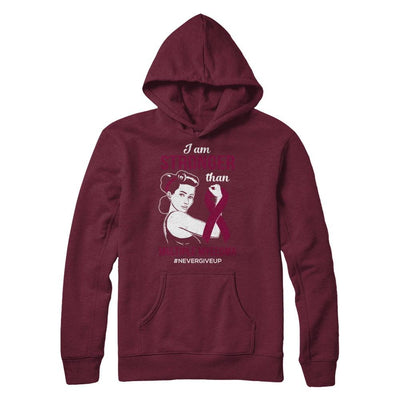 I Am Stronger Than Multiple Myeloma Awareness Support-T-Shirt & Hoodie-Pullover Hoodie-Maroon