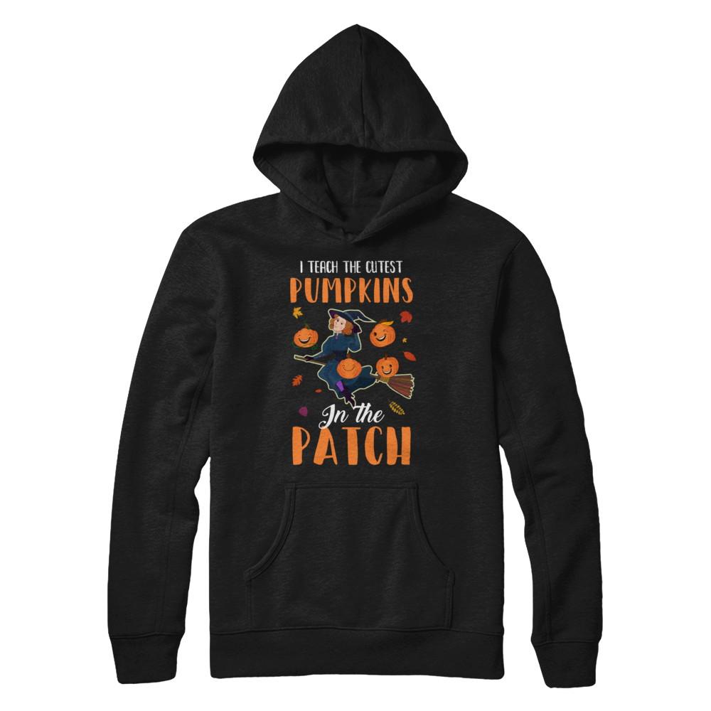 I Teach The Cutest Pumpkins In The Patch Witch Halloween-T-Shirt & Hoodie-Pullover Hoodie-Black