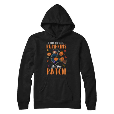 I Teach The Cutest Pumpkins In The Patch Witch Halloween-T-Shirt & Hoodie-Pullover Hoodie-Black