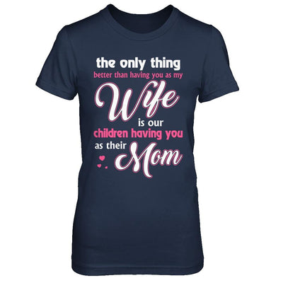Love Our Children Mother's Day Gift From Husband For Wife-T-Shirt & Hoodie-Women's T-Shirt-Navy