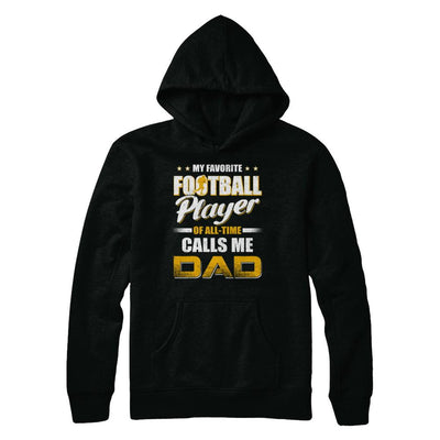 My Favorite Football Player Calls Me Dad Football-T-Shirt & Hoodie-Pullover Hoodie-Black