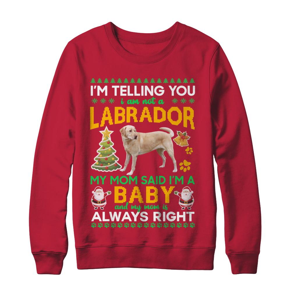 I Am Not A Labrador My Mom Said I'm A Baby-T-Shirt & Sweatshirt-Crewneck Sweatshirt-Red