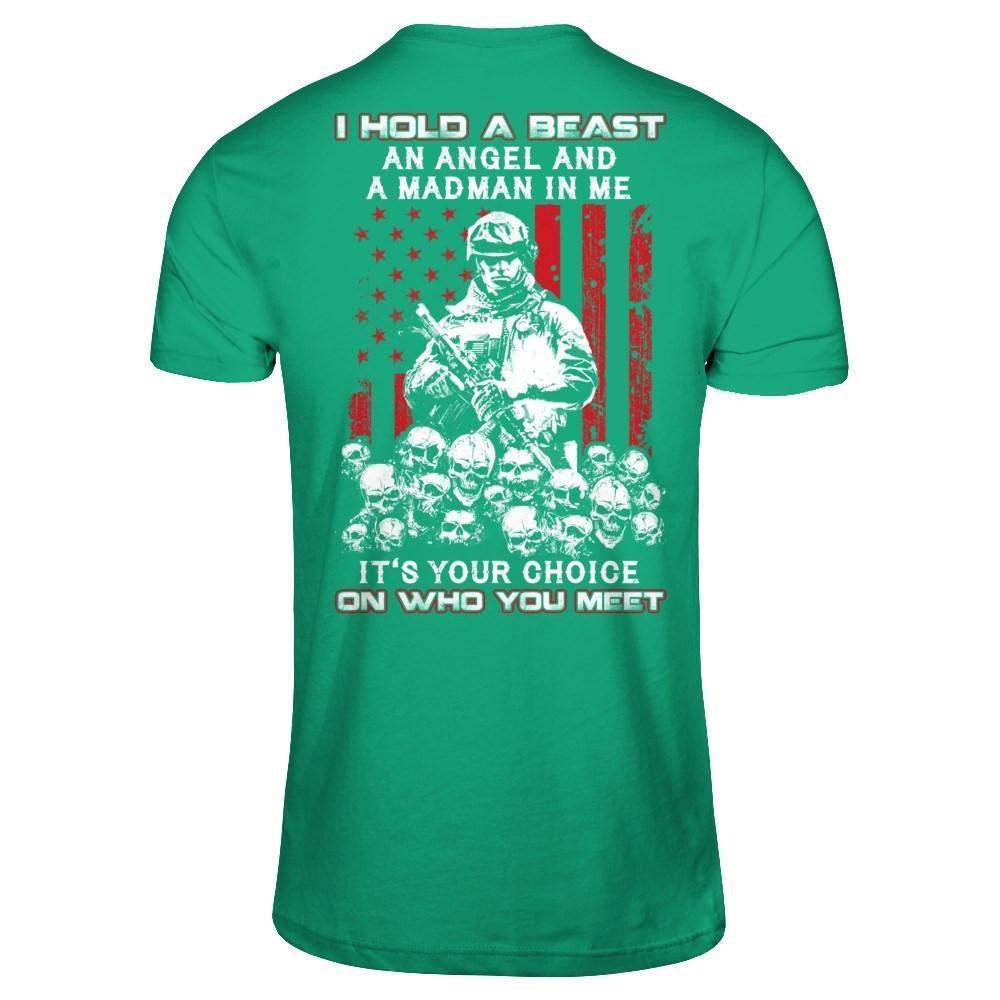 Veteran I Hold A Beast An Angel And A Madman In Me-T-Shirt & Hoodie-Classic T-Shirt-Kelly Green