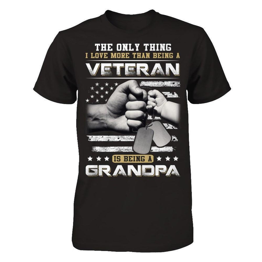 I Love More Than Being A Veteran Is Being A Grandpa-T-Shirt & Hoodie-Classic T-Shirt-Black