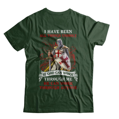 Knight America I Have Been All Things Unholy If God Can Work-T-Shirt & Hoodie-Classic T-Shirt-Forest Green