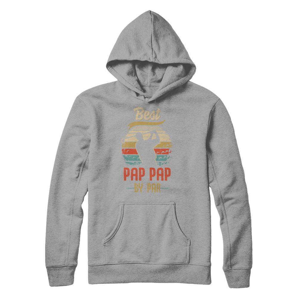 Vintage Best Pap Pap By Par Fathers Day Funny Golf Gift-T-Shirt & Hoodie-Pullover Hoodie-Light Steel
