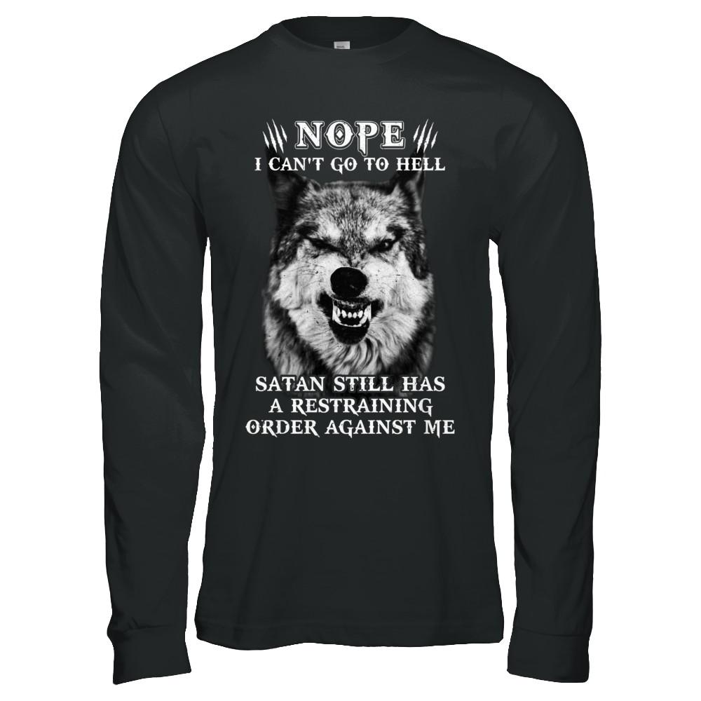 Satan Still Has A Restraining Order Against Me Wolf-T-Shirt & Hoodie-Long Sleeve T-Shirt-Black