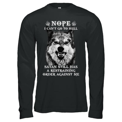 Satan Still Has A Restraining Order Against Me Wolf-T-Shirt & Hoodie-Long Sleeve T-Shirt-Black