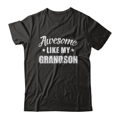Awesome Like My Grandson Papa Grandma Fathers Mothers Day-T-Shirt & Hoodie-Classic T-Shirt-Black