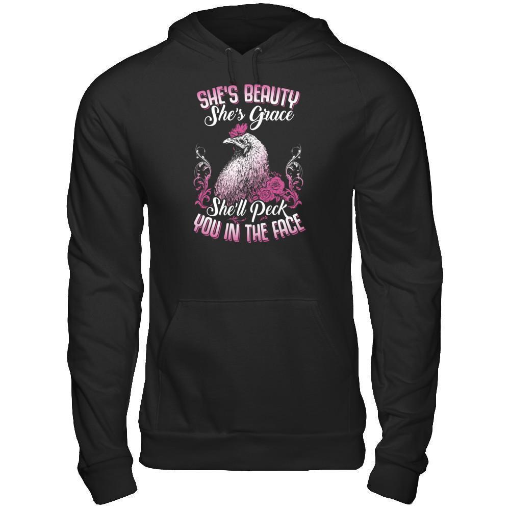 She's Beauty She's Grace She'll Peck You In The Face Chicken Farm-T-Shirt & Tank Top-Pullover Hoodie-Black