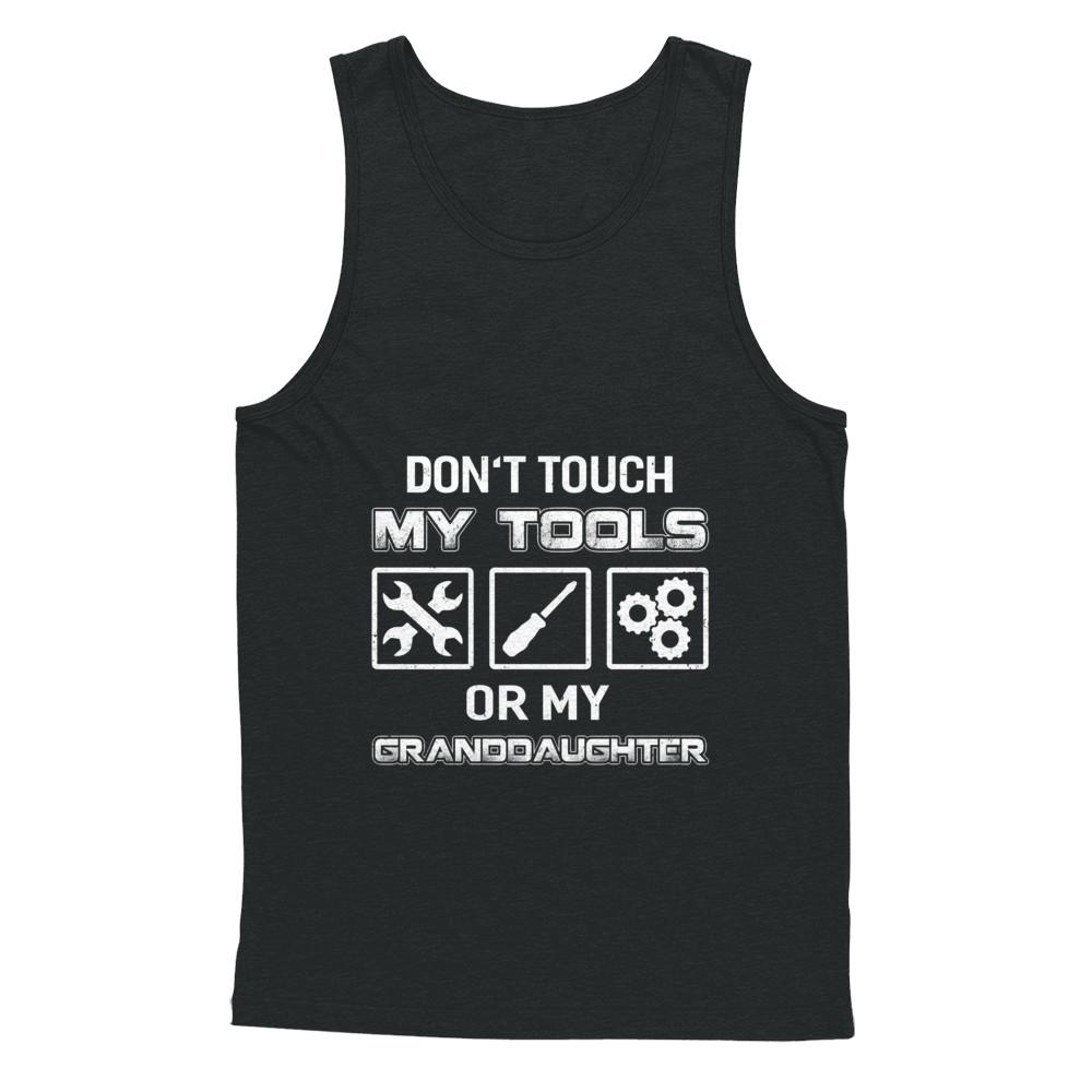 Don't Touch My Tools Or My Granddaughter Funny Mechanic-T-Shirt & Hoodie-Unisex Tank-Black