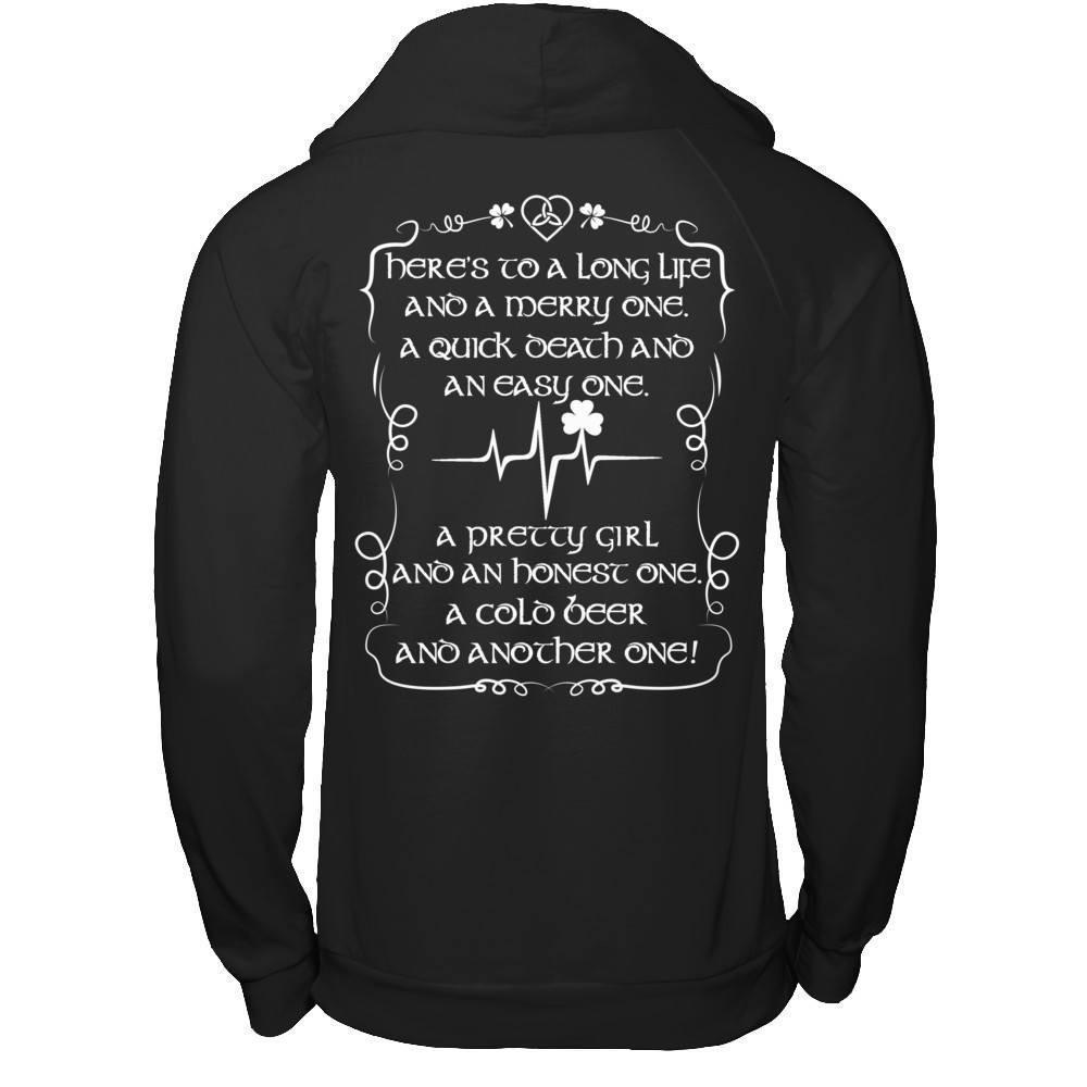 Here's To A Long Life And A Merry One A Quick Death-T-Shirt & Hoodie-Pullover Hoodie-Black