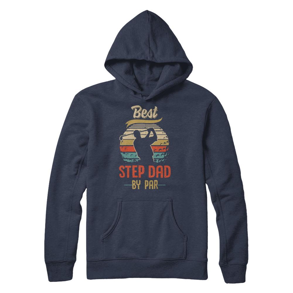 Vintage Best Step Dad By Par Fathers Day Funny Golf Gift-T-Shirt & Hoodie-Pullover Hoodie-Navy