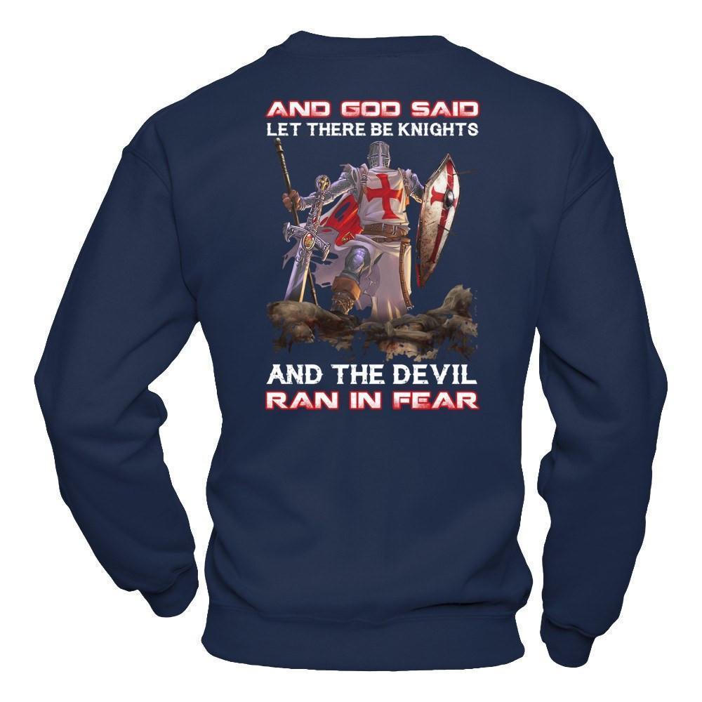 Knight Templar And God Said Let There Be Knights And The Devil Ran In Fear-T-Shirt & Hoodie-Crewneck Sweatshirt-Navy