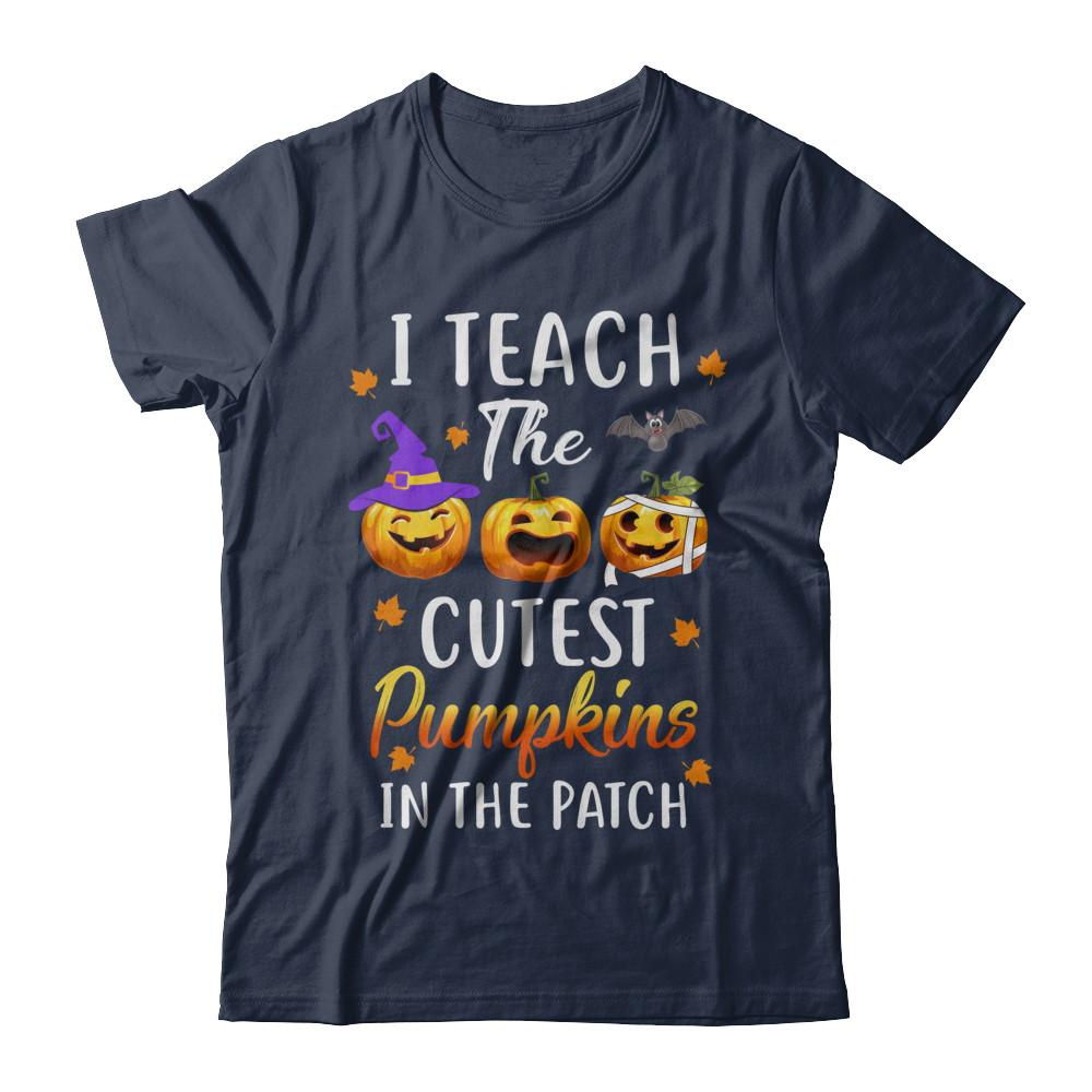 I Teach The Cutest Pumpkins In The Patch Halloween-T-Shirt & Hoodie-Classic T-Shirt-Navy