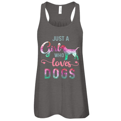 Just A Girl Who Loves Dogs Dog Lover-T-Shirt & Tank Top-