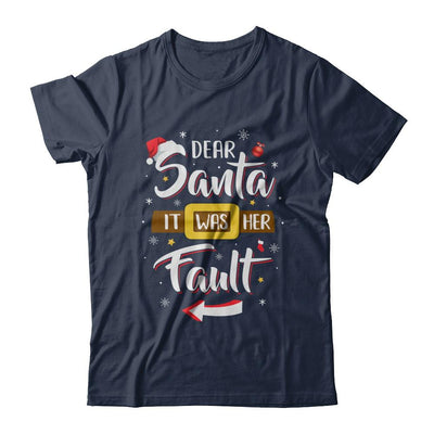 Funny Christmas Couples Dear Santa It Was Her Fault-T-Shirt & Sweatshirt-Classic T-Shirt-Navy