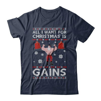 All I Want For Christmas Is Gains Fitness Gym Ugly Sweater-T-Shirt & Sweatshirt-Classic T-Shirt-Navy